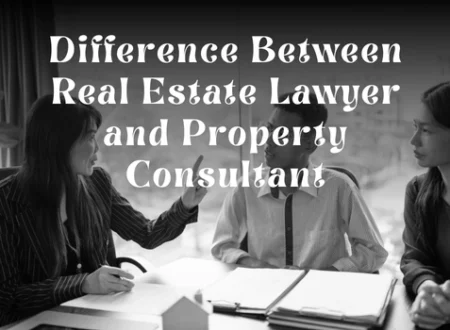 Difference Between a Real Estate Lawyer and a Property Consultant in Dubai