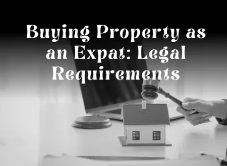 Buying Property as an Expat: Legal Requirements in Dubai