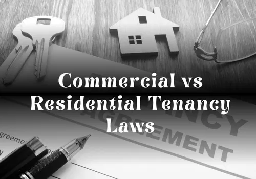 Commercial vs Residential Tenancy Laws in Dubai: Key Legal Differences Explained
