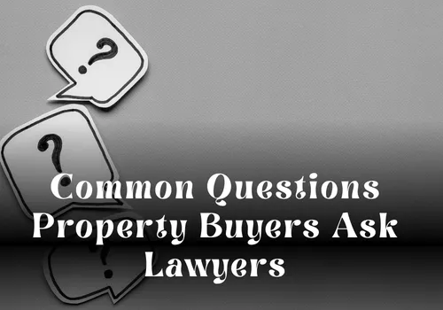 Common Questions Property Buyers Ask Lawyers in Dubai