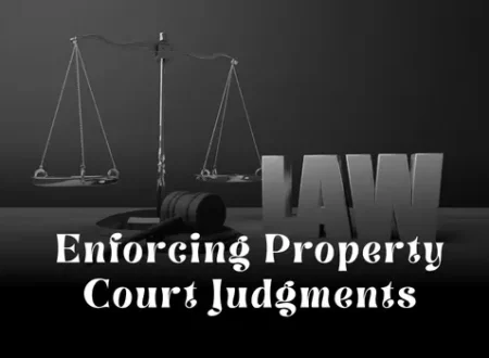 Enforcing Property Court Judgments in Dubai: Complete Legal Guide