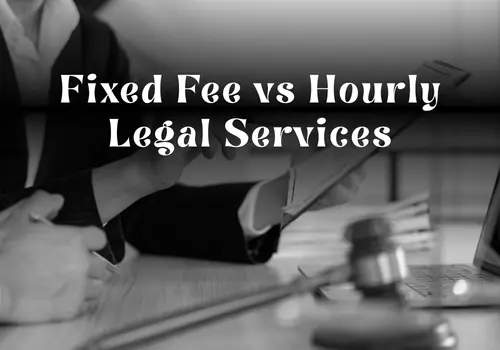 Fixed Fee vs Hourly Legal Services in Dubai: What’s Best for Your Property Case?