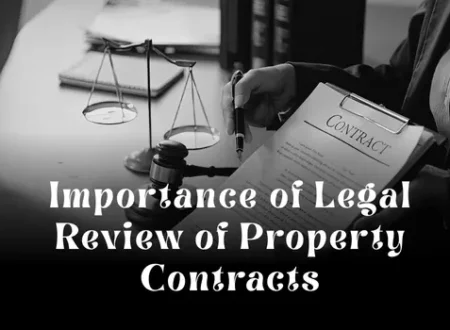 Importance of Legal Review of Property Contracts in Dubai