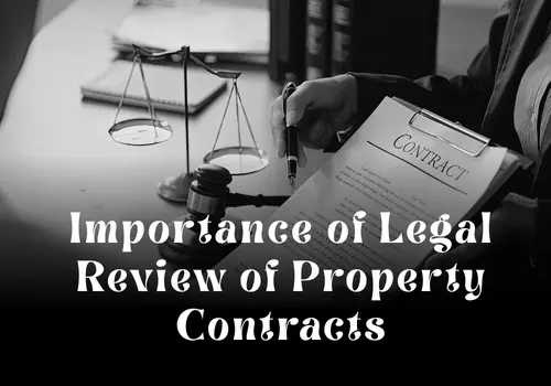 Importance of Legal Review of Property Contracts in Dubai