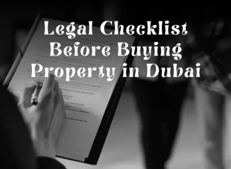 Legal Checklist Before Buying Property in Dubai