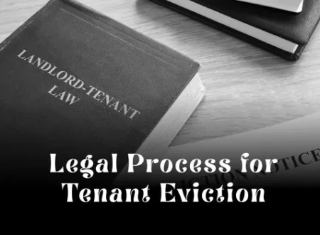 Legal Process for Tenant Eviction in Dubai: Step-by-Step Guide