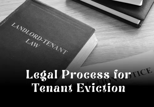 Legal Process for Tenant Eviction in Dubai: Step-by-Step Guide