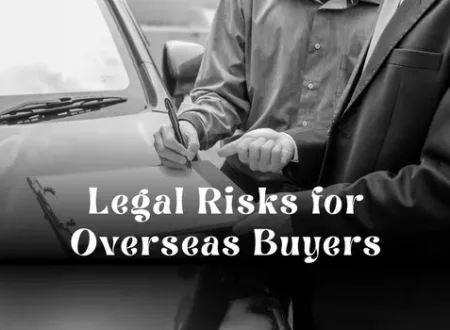 Legal Risks for Overseas Buyers: What Foreign Property Investors Must Know