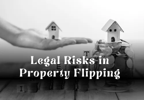 Legal Risks in Property Flipping in Dubai: What Investors Must Know