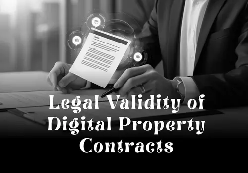 Legal Validity of Digital Property Contracts in Dubai