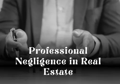 Professional Negligence in Real Estate: Legal Risks, Claims, and Protection in Dubai
