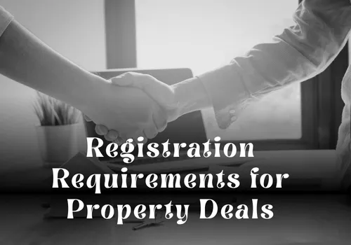 Registration Requirements for Property Deals in Dubai