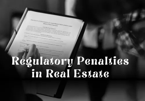 Regulatory Penalties in Real Estate: What Property Stakeholders Must Know in Dubai