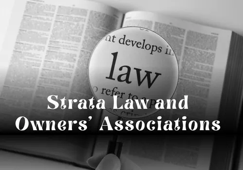 Strata Law and Owners’ Associations in Dubai: What Every Property Owner Must Know