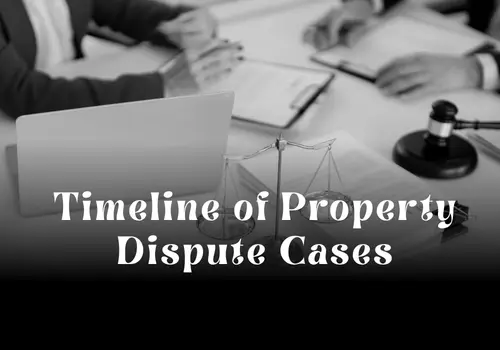 Timeline of Property Dispute Cases in Dubai (Step-by-Step Legal Process)