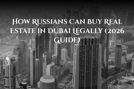 How Russians Can Buy Real Estate in Dubai Legally (2026 Guide)